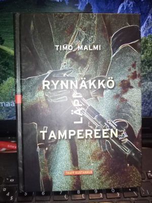 Malmi : Rynnäkkö läpi Tampereen ( SIS POSTIKULU )