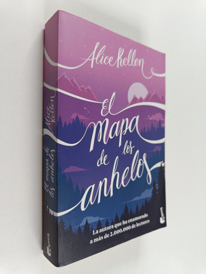 Alice Kellen : El mapa de los anhelos