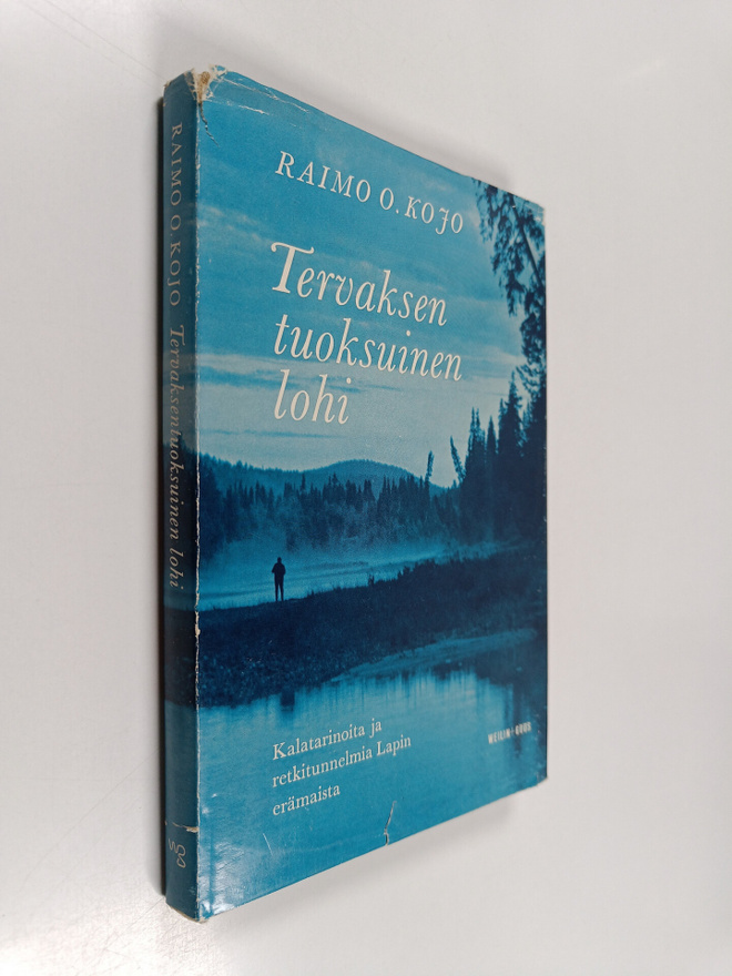 Raimo O. Kojo : Tervaksentuoksuinen lohi