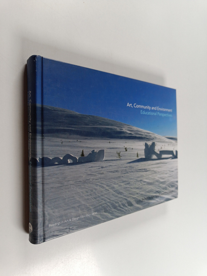 Timo Jokela ym. : Art, Community and Environment - Educat...