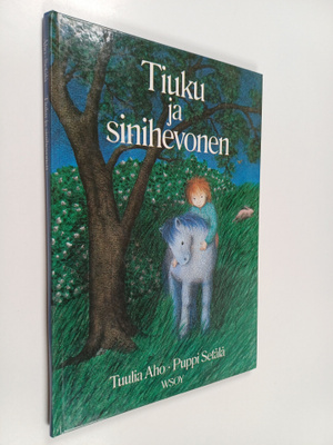 Tuulia Aho ym. : Tiuku ja sinihevonen