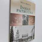 Matti Ranta : Inhan patruuna (signeerattu, tekijän omiste) - pikkukuva 1