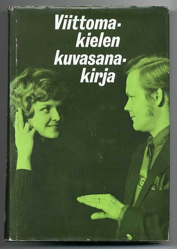 Viittomakielen kuvasanakirja (1.p.)
