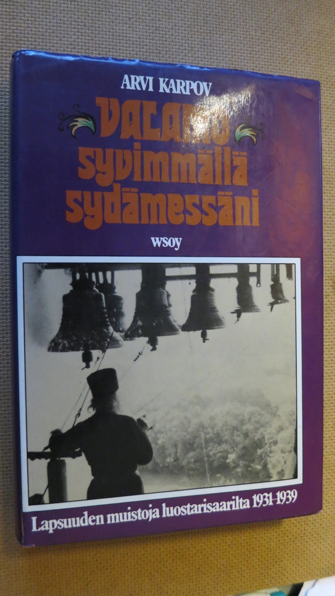 Arvi Karpov: Valamo syvimmällä sydämessäni