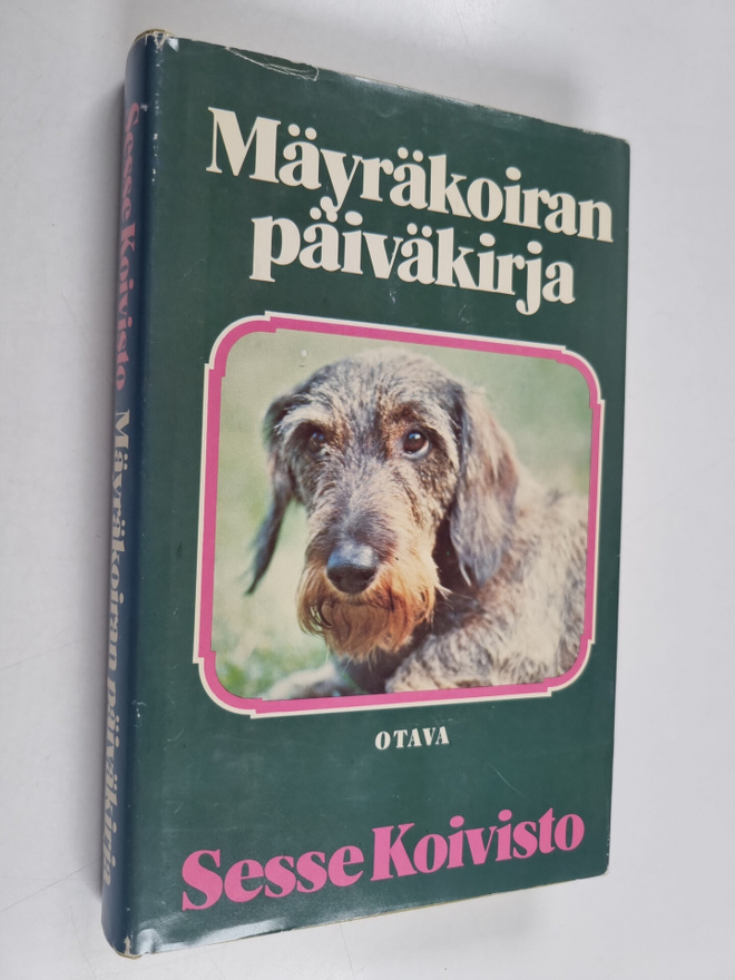 Sesse Koivisto : Mäyräkoiran päiväkirja