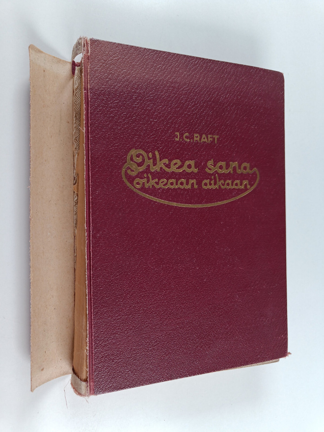 J. C. Raft : Oikea sana oikeaan aikaan