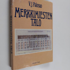 V. J. Palosuo : Merkkimiesten talo : historiikki talosta ... - pikkukuva 1