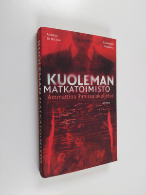 Andrea Di Nicola : Kuoleman matkatoimisto : ammattina ihm...