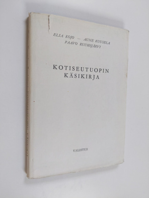 Elsa Kojo ym. : Kotiseutuopin käsikirja : Rakennusaineksi...