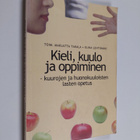 Marjatta Takala ym. : Kieli, kuulo ja oppiminen : kuuroje... - pikkukuva 1