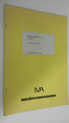 Ralph W. Green : Innovationspolitik i Japan : IVA-rapport...
