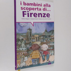 Stefano Filipponi ym. : I bambini alla scoperta di Firenze - pikkukuva 1