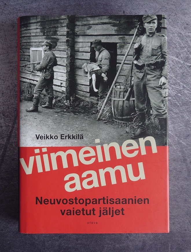 Viimeinen aamu - neuvostopartisaanien vaietut jäljet