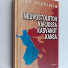 Timo Vihavainen : Neuvostoliiton varjossa kasvanut kansa - pikkukuva 1