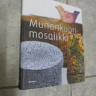 Pirkko Kuusela - Sirpa Eloranta: Munankuorimosaiikki - pikkukuva 1