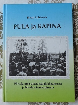 Ilmari Luhtasela: Pula ja kapina