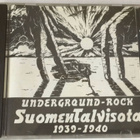 Suomen Talvisota 1939-1940 - Underground Rock CD 1. painos - pikkukuva 1