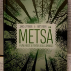 Metsä • Hyvää mieltä ja rentoa oloa luonnosta (sid.) - pikkukuva 1