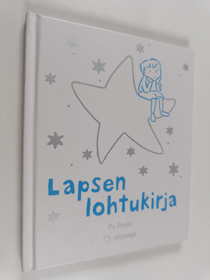 Pia Perkiö : Lapsen lohtukirja