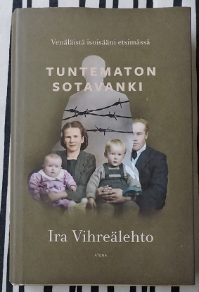 Ira Vihreälehto: Tuntematon sotavanki