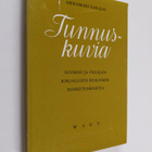 Annamari Sarajas : Tunnuskuvia : Suomen ja Venäjän kirjal... - pikkukuva 1