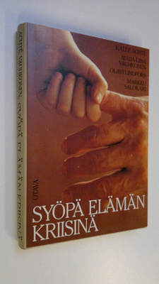 Kalle Achte : Syöpä elämän kriisinä