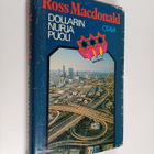 Ross Macdonald : Dollarin nurja puoli - pikkukuva 1