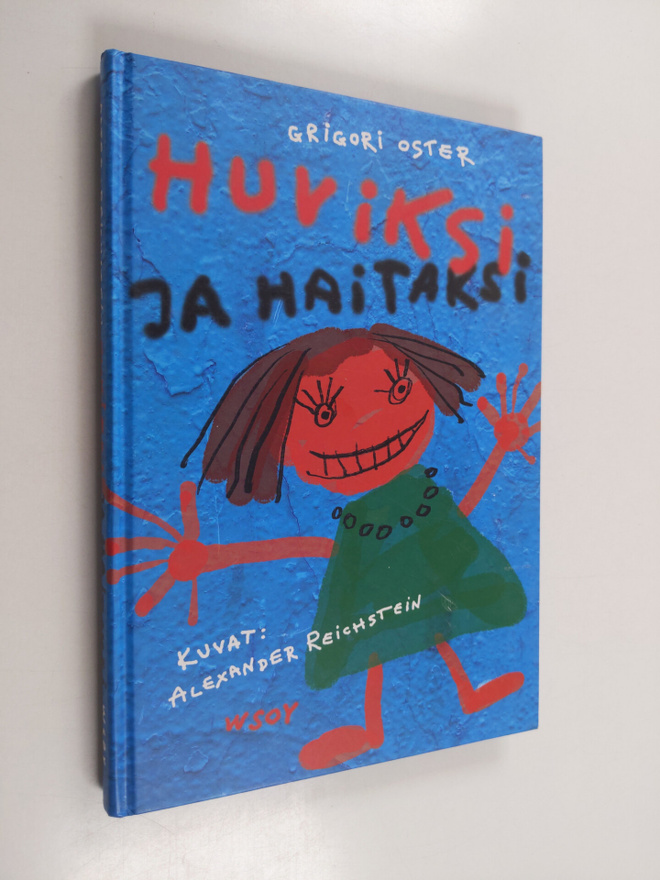 Grigori Oster : Huviksi ja haitaksi
