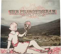 The Prisondream - Further Away In Silence (CD)