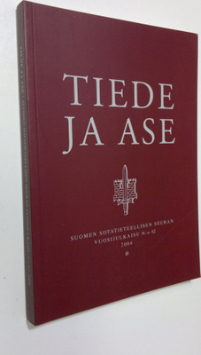 Tiede ja ase nro 62, 2004: Suomen sotatieteellisen seuran...
