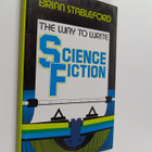 Brian Stableford : The way to write science fiction - pikkukuva 1