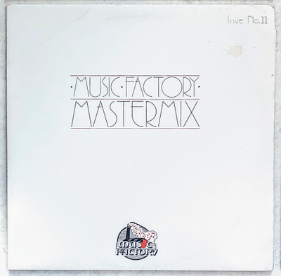 MUSIC FACTORY MASTERMIX Issue No. 11 – UK 2-LP 1987 miksattu