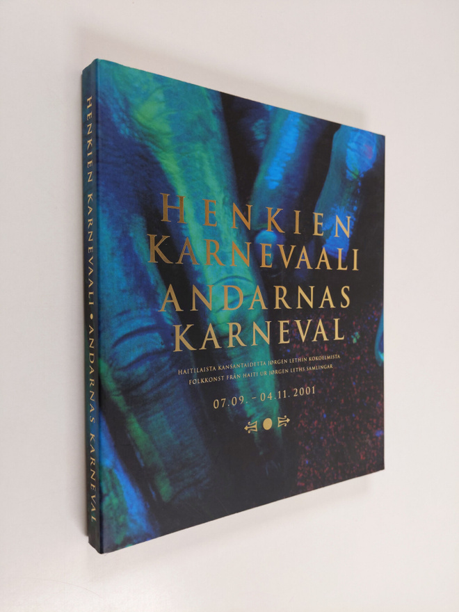 Henkien karnevaali : haitilaista kansantaidetta Jorgen Le...