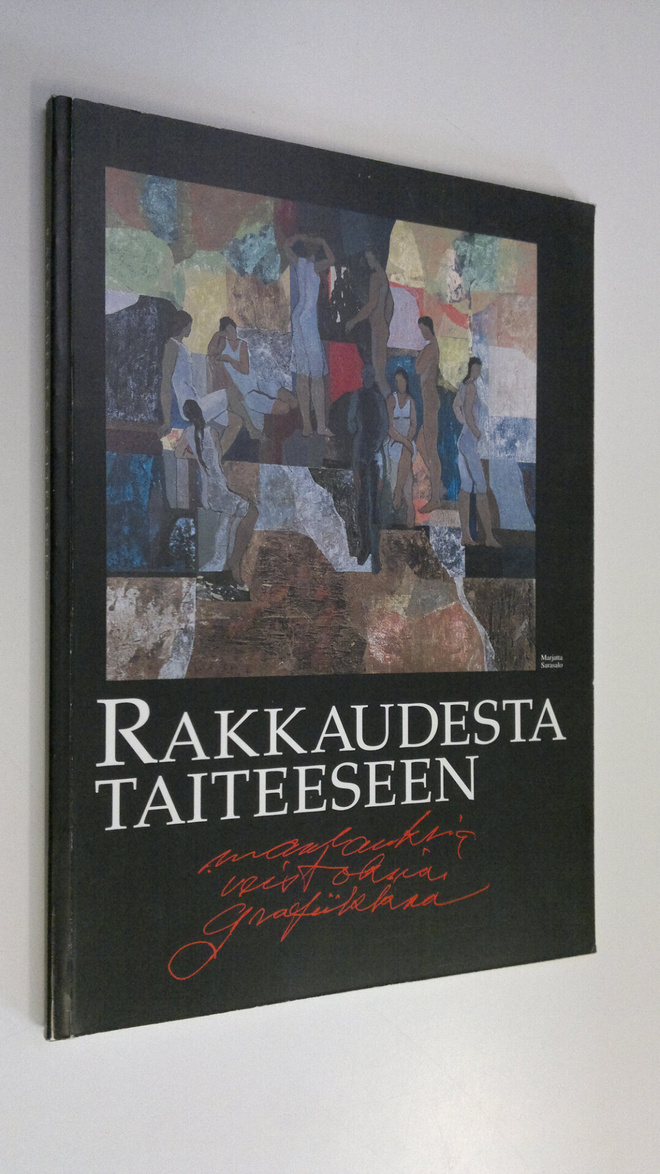 Eka (toim.) Lainio : Rakkaudesta taiteeseen