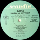 KIRKA ~ Rautaa Ja Kettinkiä ~ LP Scandia 1973 - pikkukuva 3