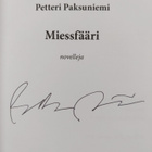 Petteri Paksuniemi : Miessfääri : novelleja (signeerattu) - pikkukuva 3