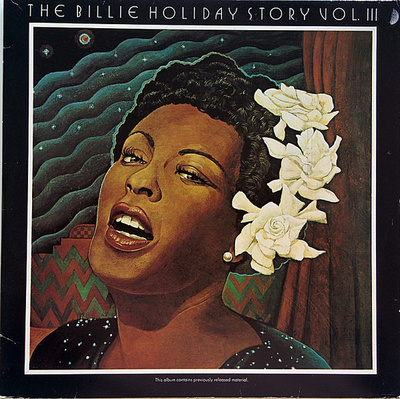 The Billie Holiday Story Volume III