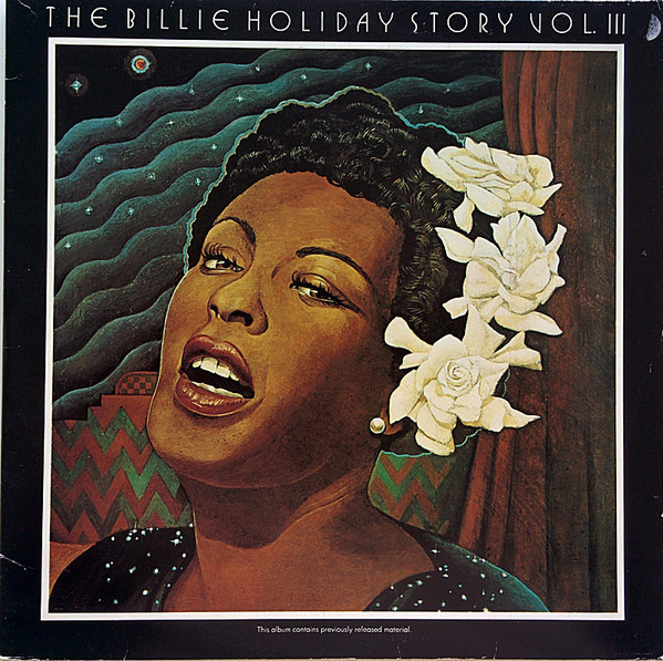 The Billie Holiday Story Volume III