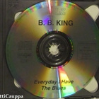B.B. King • Everyday I Have The Blues CD - pikkukuva 4