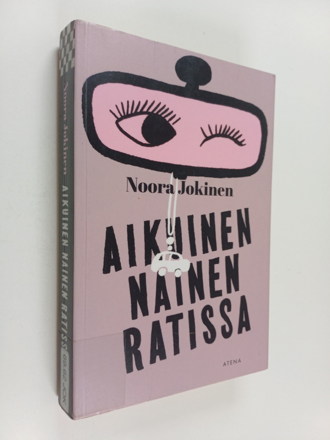 Noora Jokinen : Aikuinen nainen ratissa