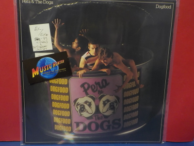 PERA & THE DOGS - DOGFOOD SWE 1. PAINOS EX-/EX+ LP