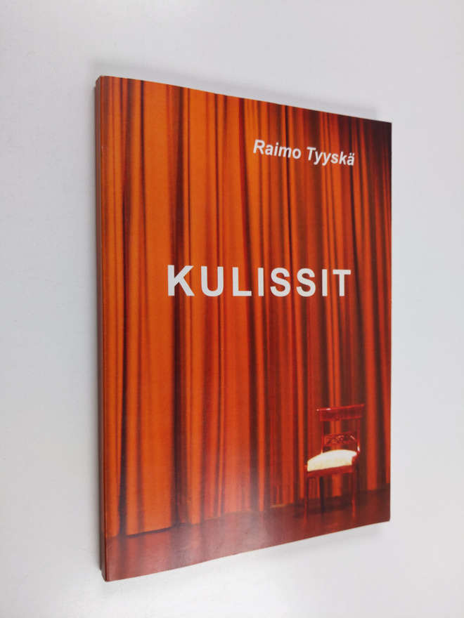 Raimo Tyyskä : Kulissit (signeerattu, tekijän omiste)