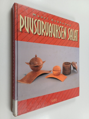 Mauri Kekkonen : Puusorvauksen salat