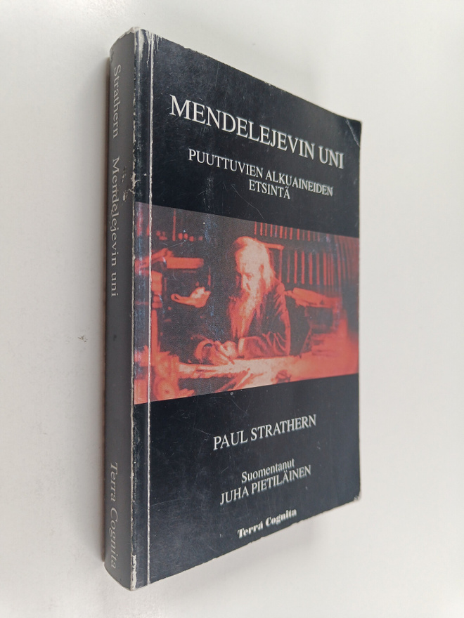 Paul Strathern : Mendelejevin uni : puuttuvien alkuaineid...