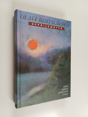 Olavi Rimpiläinen : Eppäilemättä : Oulun piispan opettava...