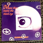 Dunkelheit – More Than Meets The Third Eye 7"EP (pk.4,80) - pikkukuva 1