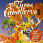 THE THREE CABALLEROS DVD SUOMITEKSTITYS - pikkukuva 1