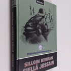 Oiva Kulo : Silloin kerran siellä jossain (signeerattu) - pikkukuva 1