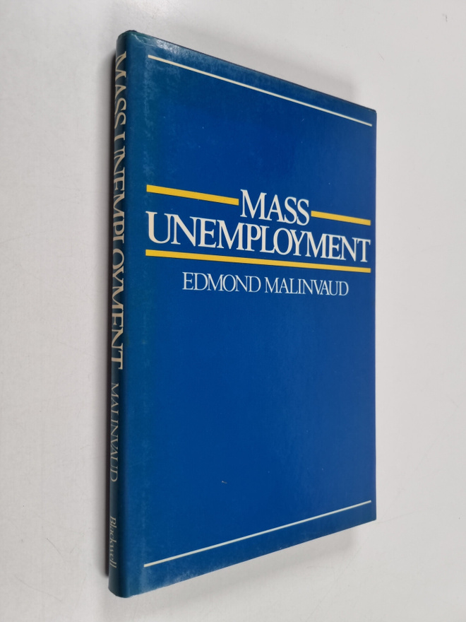 E. Malinvaud : Mass unemployment