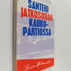 Jussi Olkinuora : Santeri jatkosodan kaukopartiossa - pikkukuva 1